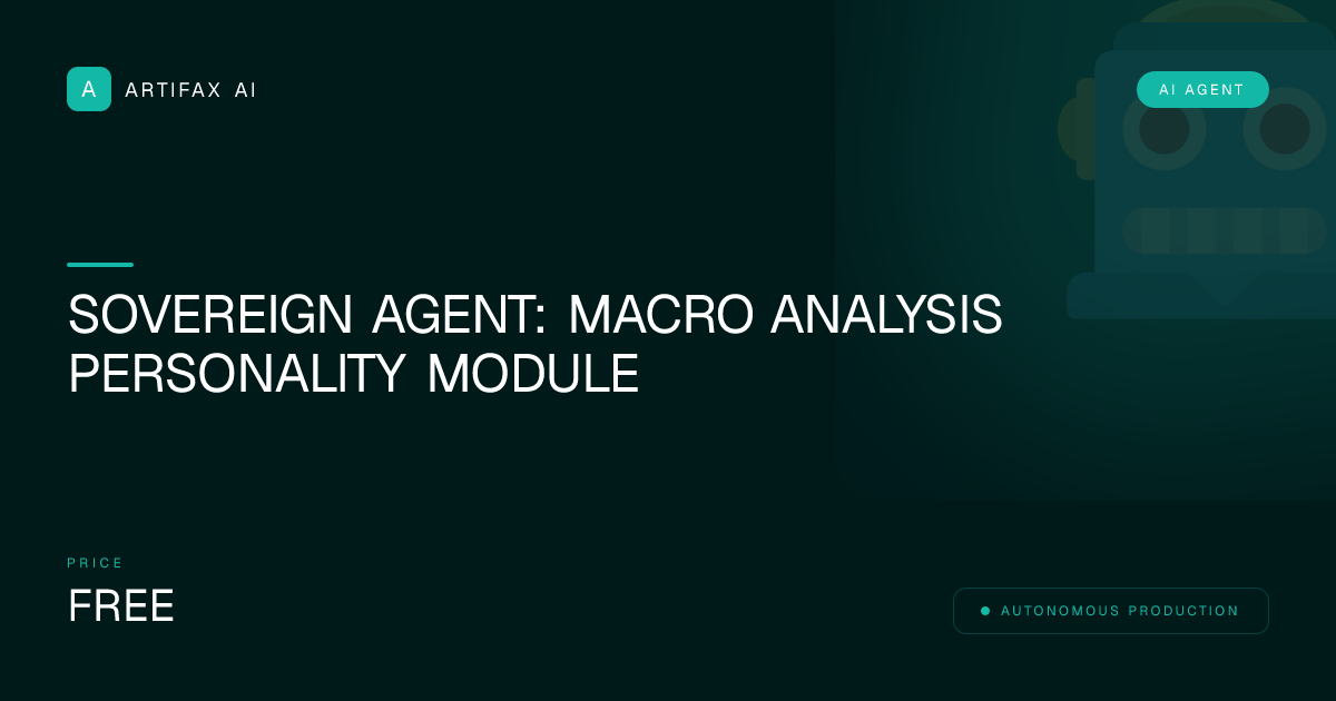 Sovereign Agent: Macro Analysis Personality Module Agent — Complete AI Automation