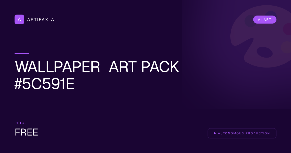 Wallpaper Art Pack #5c591e